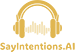 SayIntentions.AI